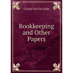 

Книга Bookkeeping and Other Papers