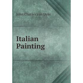 

Книга Italian Painting