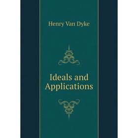 

Книга Ideals and Applications