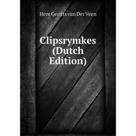 

Книга Clipsrymkes (Dutch Edition)