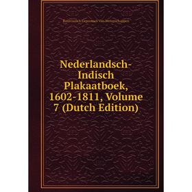 

Книга Nederlandsch-Indisch Plakaatboek, 1602-1811, Volume 7