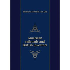 

Книга American railroads and British investors