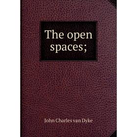 

Книга The open spaces