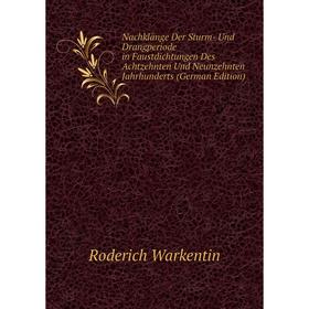 

Книга Nachklänge Der Sturm- Und Drangperiode in Faustdichtungen Des Achtzehnten Und Neunzehnten Jahrhunderts