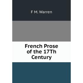 

Книга French Prose of the 17Th Century