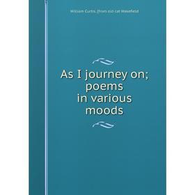

Книга As I journey on; poems in various moods
