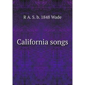 

Книга California songs