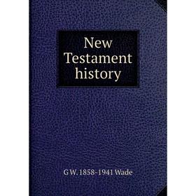 

Книга New Testament history