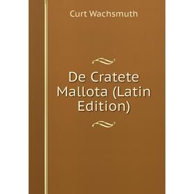 

Книга De Cratete Mallota (Latin Edition)