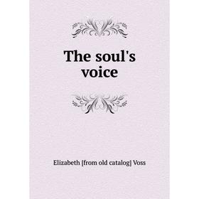 

Книга The soul's voice