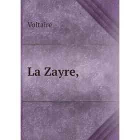 

Книга La Zayre