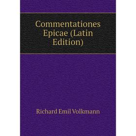 

Книга Commentationes Epicae (Latin Edition)