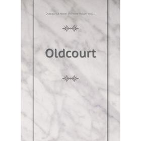 

Книга Oldcourt; Oldcourt