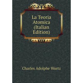 

Книга La Teoria Atomica