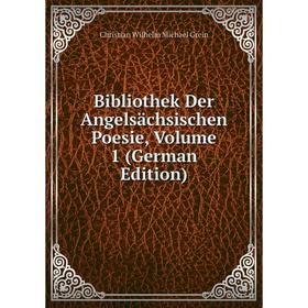 

Книга Bibliothek Der Angelsächsischen Poesie, Volume 1 (German Edition)