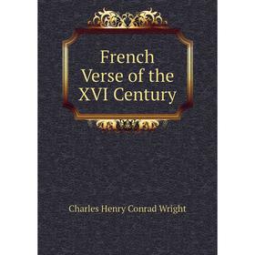 

Книга French Verse of the XVI Century