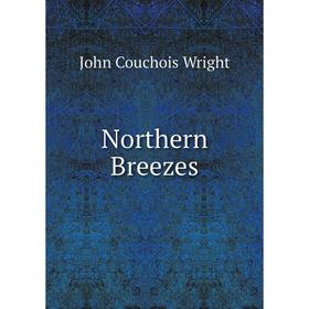 

Книга Northern Breezes