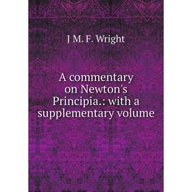 

Книга A commentary on Newton's Principia.: with a supplementary volume