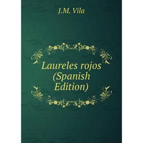 

Книга Laureles rojos