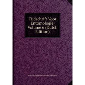 

Книга Tijdschrift Voor Entomologie, Volume 6 (Dutch Edition)