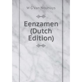 

Книга Eenzamen (Dutch Edition)
