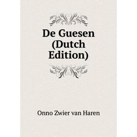 

Книга De Guesen (Dutch Edition)