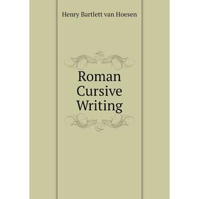 

Книга Roman Cursive Writing