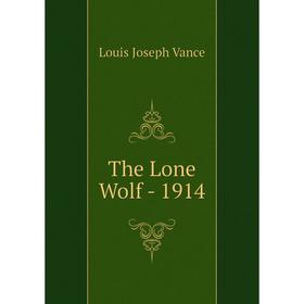 

Книга The Lone Wolf - 1914
