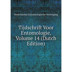 

Книга Tijdschrift Voor Entomologie, Volume 14 (Dutch Edition)