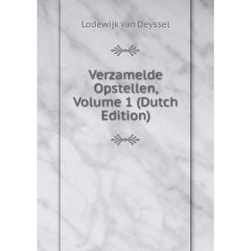

Книга Verzamelde Opstellen, Volume 1 (Dutch Edition)