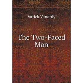 

Книга The Two-Faced Man