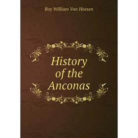 

Книга History of the Anconas