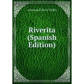 

Книга Riverita (Spanish Edition)
