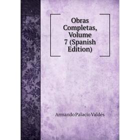 

Книга Obras Completas, Volume 7