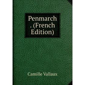 

Книга Penmarch. (French Edition)