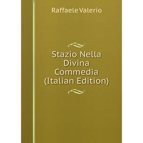 

Книга Stazio Nella Divina Commedia (Italian Edition)