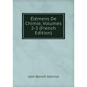 

Книга Élémens De Chimie, Volumes 2-3 (French Edition)