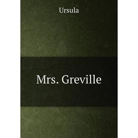 

Книга Mrs Greville