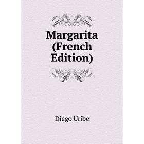 

Книга Margarita