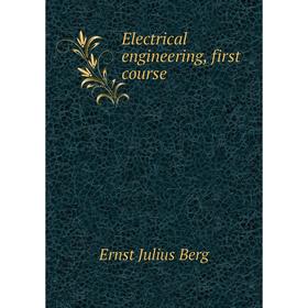 

Книга Electrical engineering, first course