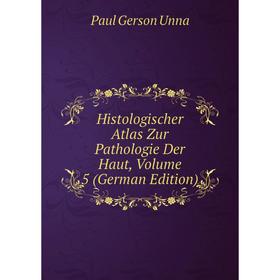 

Книга Histologischer Atlas Zur Pathologie Der Haut, Volume 5 (German Edition)
