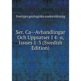 

Книга Ser. Ca-Avhandlingar Och Uppsatser I 4: o, Issues 1-3 (Swedish Edition)