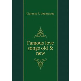

Книга Famous love songs old & new