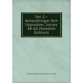 

Книга Ser. C-Avhandlingar Och Uppsatser, Issues 48-60 (Swedish Edition)