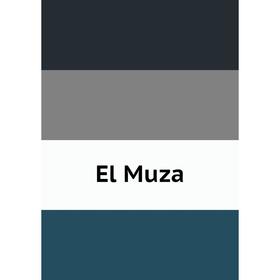 

Книга El Muza