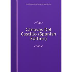 

Книга Cánovas Del Castillo (Spanish Edition)