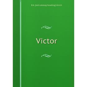 

Книга Victor