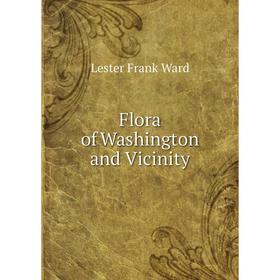 

Книга Flora of Washington and Vicinity
