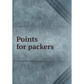 

Книга Points for packers