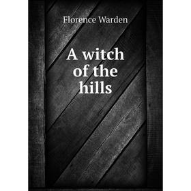 

Книга A witch of the hills